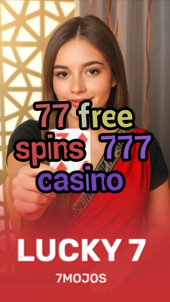 77 free spins 777 casino-w4cy2mdjlx2bf.com